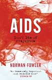 Aids : don't die of prejudice