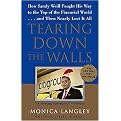 Tearing Down the Walls (How Sandy Weill Fought His Way to the Top of the Financial World. . .and Then Nearly Lost It All) (Reprint) (Paperback)