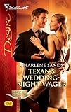 Texan's Wedding-Night Wager (Silhouette Desire)