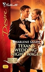 Texan's Wedding-Night Wager (Silhouette Desire)