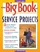 The Big Book of Service Projects