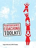 The performance coaching toolkit
