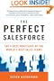 The Perfect SalesForce: The 6 Best Practices of the World's Best Sales Teams