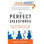 The Perfect SalesForce: The 6 Best Practices of the World's Best Sales Teams