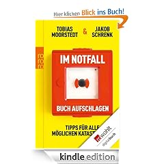 Im Notfall Buch aufschlagen: Tipps f�r alle m�glichen Katastrophen