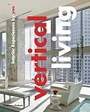 Vertical living : interior experiences by yoo