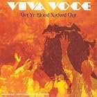 Click here to buy Get Yr Blood Sucked Out by  Viva Voce .