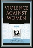 Violence against Women (Understanding Social Problems: An SSSP Presidential Series)