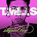 T Mills  Stupid Boy