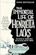 Immortal Life of Henrietta Lacks