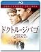 2010/06/02 発売日 ドクトル・ジバゴ アニバーサリーエディション [Blu-ray]