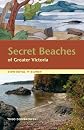 Secret beaches of Greater Victoria : View Royal to Sidney