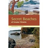Secret Beaches of Greater Victoria: View Royal to Sidneyby Theo Dombrowski