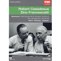 Robert Casadesus & Zino Francescatti - Klavier- und Violinsonaten