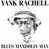 Yank Rachell Blues Mandolin Man