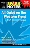 Spark Notes: All Quiet on the Western Front (Spark Notes)
