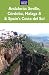 Andalucia: Sevilla, C&oacute;rdoba, M&aacute;laga & Spain's Costa del Sol