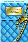 Secrets of My Hollywood Life: Family Affairs