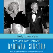 Lady Blue Eyes: My Life with Frank | [Barbara Sinatra]