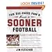 The Die-Hard Fan's Guide to Sooner Football