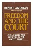 Freedom and the court : civil rights and liberties in the United States