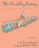 The Country Bunny and the Little Gold Shoes Gift Edition with Charm by Heyward, Dubose (Rei/Toy Gf Edition) [Hardcover(2010)]