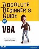 Absolute Beginners Guide to VBA (Absolute Beginners Guide)