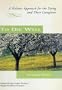 To Die Well: A Holistic Approach for the Dying and Their Caregivers