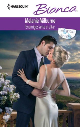 Enemigos ante el altar (Bianca) (Spanish Edition)