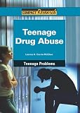 Teenage Drug Abuse (Compact Research Series)