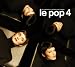 Le Pop 4