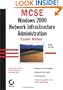 MCSE : Windows 2000 Network Infrastructure Administration Exam Notes