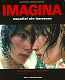 Imagina: Espanol Sin Barreras (Spanish Edition)