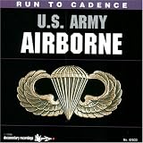 Run to Cadence With the U.S. Army Airborne Rangers, Vol. 1
