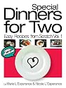 Special Dinners for Two (Easy Recipes from Scratch)