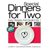 Special Dinners for Two (Easy Recipes from Scratch)