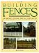 Building Fences of Wood, Stone, Metal, and Plants