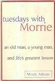 Tuesdays with Morrie