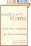 Tuesdays with Morrie
