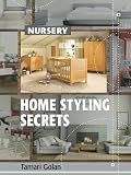 Home Styling Secrets - Nursery