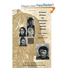 Criminal Woman, the Prostitute, and the Normal Woman