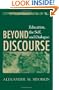 Beyond Discourse: Education, the Self, and Dialogue