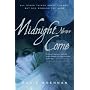 Midnight Never Come