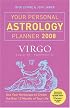 Your Personal Astrology Planner 2008: Virgo (Your Personal Astrology Planner)