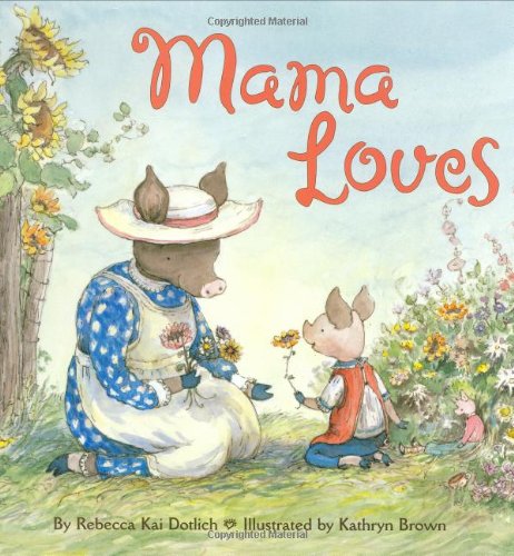 Mama Loves