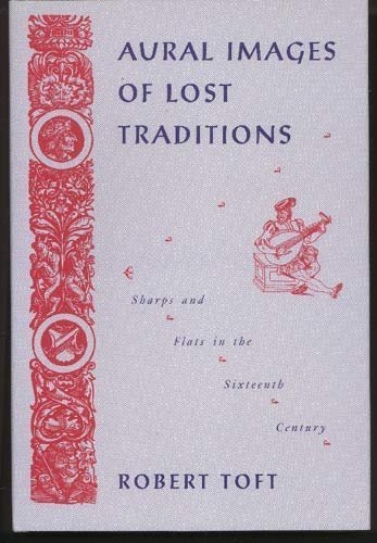 Aural Images of  Lost Tradition