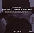 Das Leben des Karl Valentin. Jubil�umsausgabe. 7 CDs: Eine klingende Biographie mit Originalzitaten in 7 Teilen