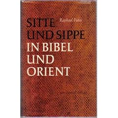 Sitte und Sippe in Bibel und Orient