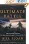 The Ultimate Battle: Okinawa 1945--The Last Epic Struggle of World War II