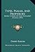 Types, Psalms, And Prophecies: Being A Series Of Old Testament Studies (1907)